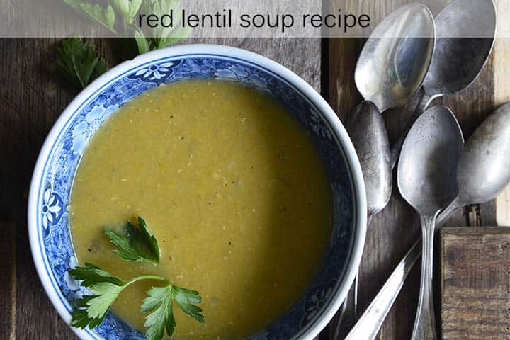 Red Lentil Soup Recipe with Description