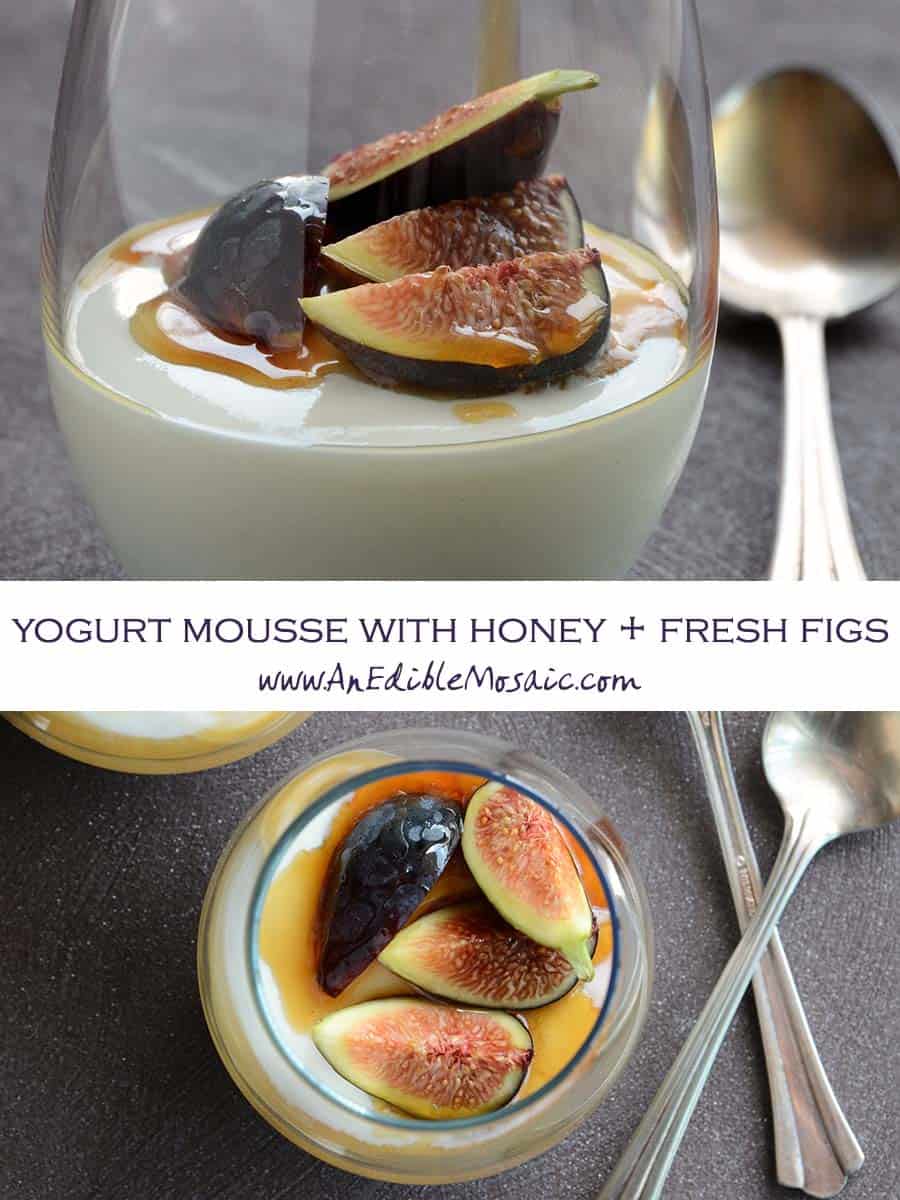 Yogurt Mousse with Honey and Fresh Figs Pin