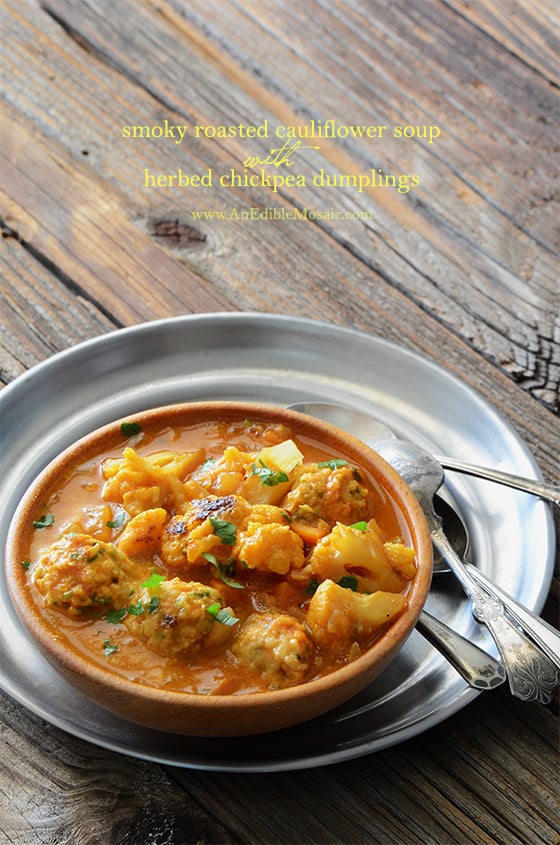 Smoky Roasted Cauliflower Soup with Herbed Chickpea Dumplings