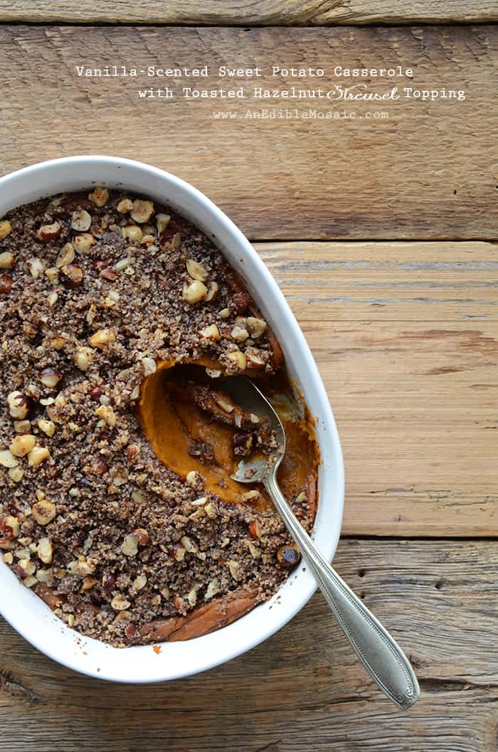 Vanilla-Scented Sweet Potato Casserole with Toasted Hazelnut Streusel Topping {Paleo}