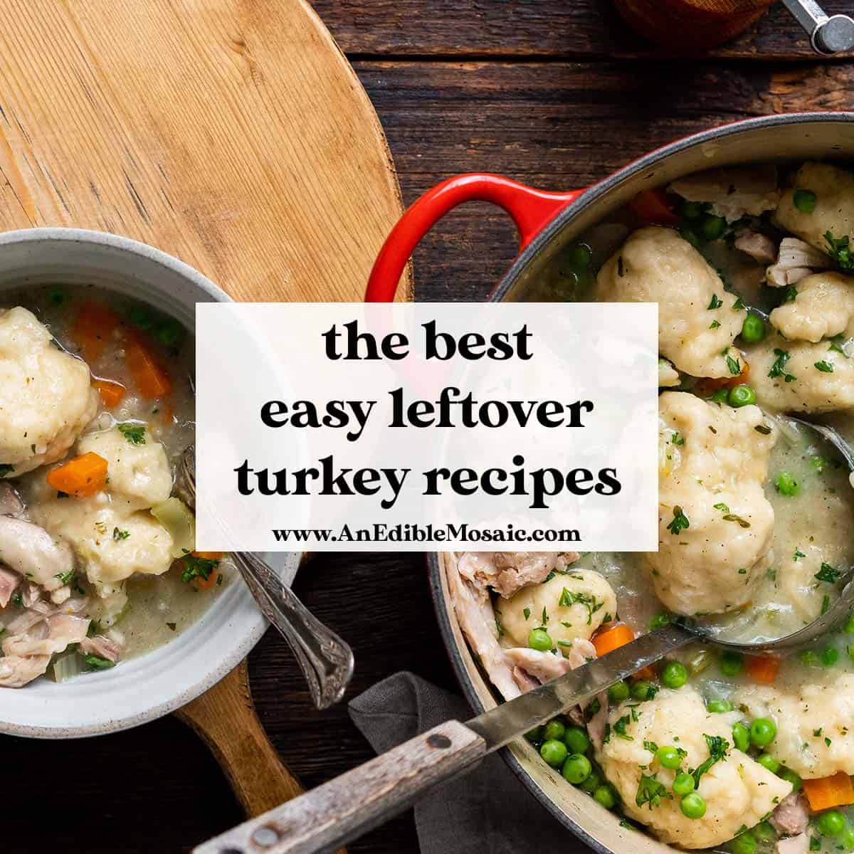 the best easy leftover turkey recipes featured image