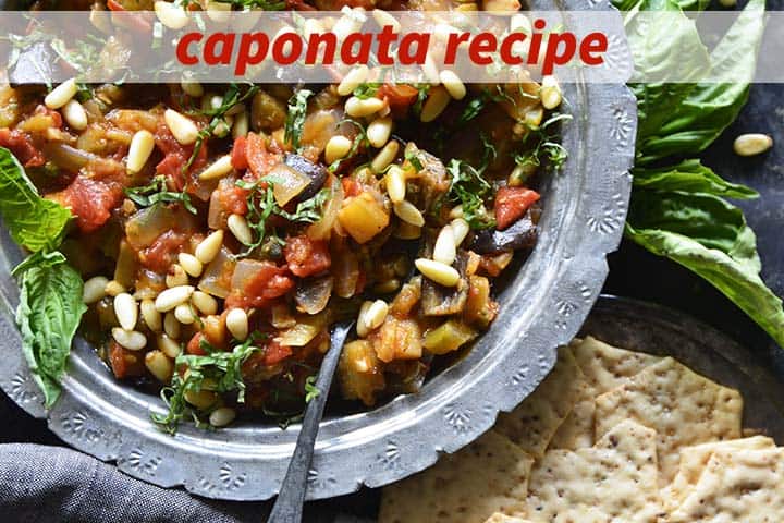 Caponata Recipe with Description
