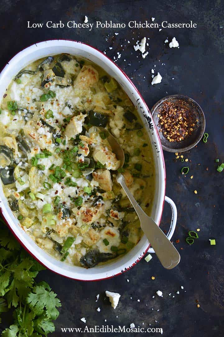 Low Carb Cheesy Poblano Chicken Casserole with Description