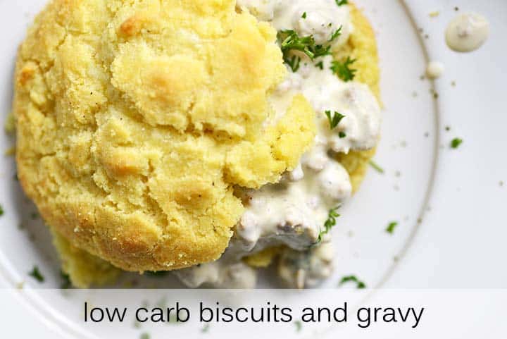 Low Carb Biscuits and Sausage Gravy with Description