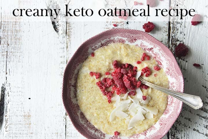 creamy keto oatmeal recipe with description