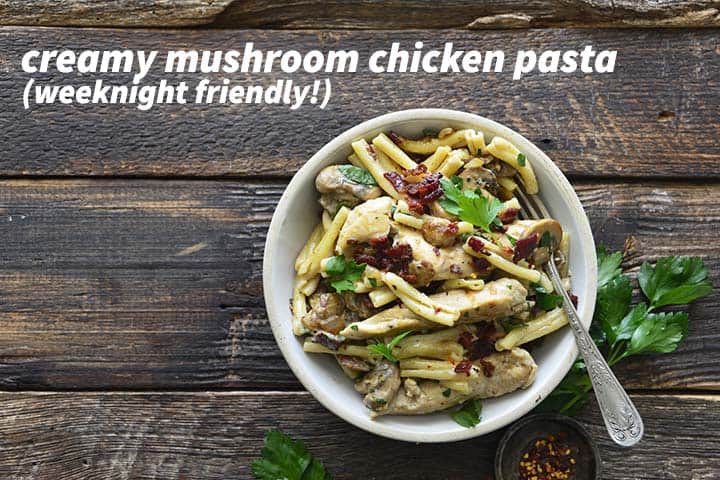 Creamy Mushroom Chicken Pasta mit Beschreibung