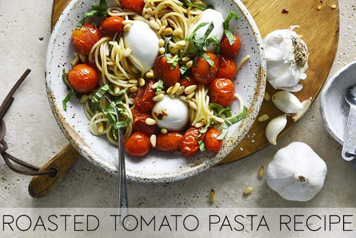 Roasted Tomato Pasta Recipe with Description