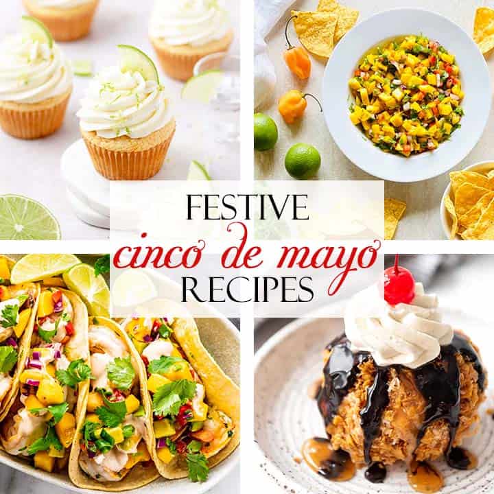 festive cinco de mayo recipes