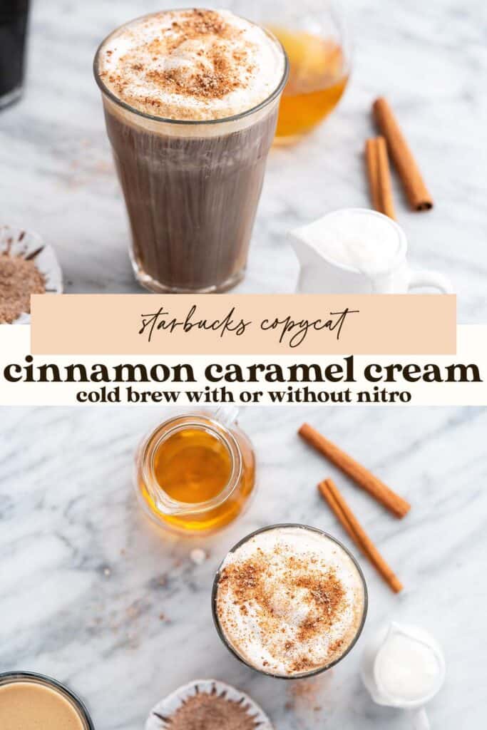 Starbucks Copycat Cinnamon Caramel Cream Nitro Cold Brew