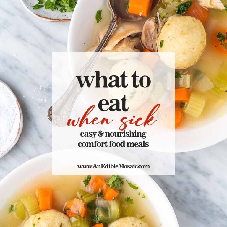what to eat when sick: easy nourishing comfort food meals for the whole family