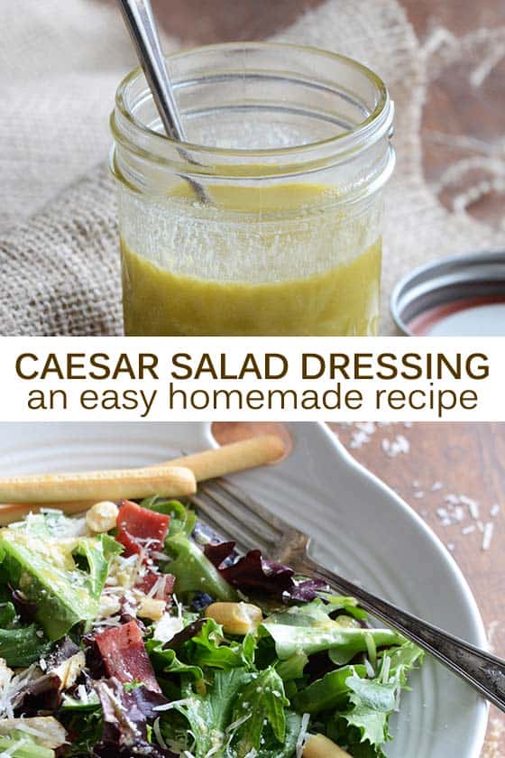 Easy Homemade Caesar Dressing Recipe An Edible Mosaic™