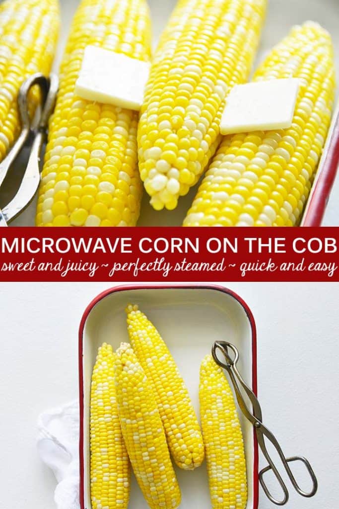 Ridiculously Easy Microwave Corn on the Cob The BEST Way! An Edible