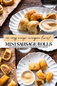 Easy Homemade Mini Sausage Rolls with Puff Pastry - An Edible Mosaic™